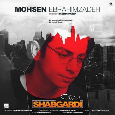 Mohsen Ebrahimzadeh – Shabgardi